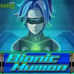 Game Slot Bionic Human